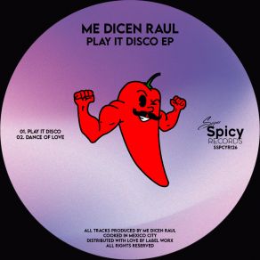 Download track Play It Disco Me Dicen Raul