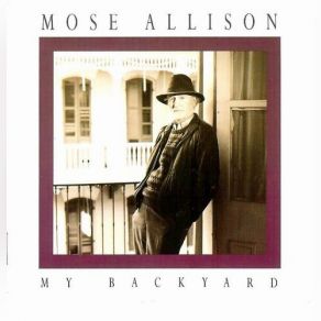 Download track That's Your Red Wagon Mose AllisonMy Backyard