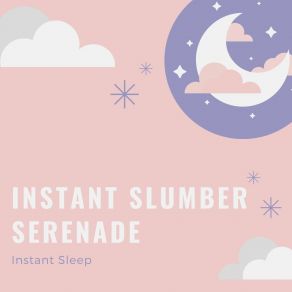 Download track Sleep Inducing Melodies Instant Sleep