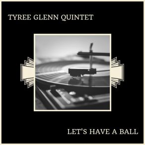 Download track Gimme A Little Kiss, Will Ya Huh Tyree Glenn Quintet