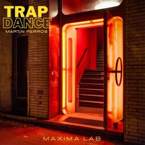 Download track Trap Dance Martin Perros