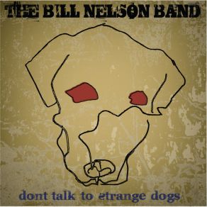 Download track Leaving Houston Bill Nelson Band