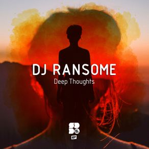 Download track Feeling Sorry For Myself (Original Mix) DJ Ransome