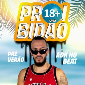 Download track Maior Vício (Feat. DJ Nathi) ADK No BeatDJ Nathi