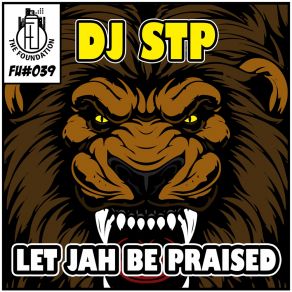 Download track Let Jah Be Praised Dj Stp