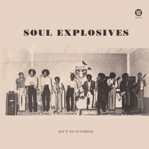 Download track Ain't No Sunshine Soul Explosives