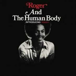 Download track Brother Lester Roger & The Human Body