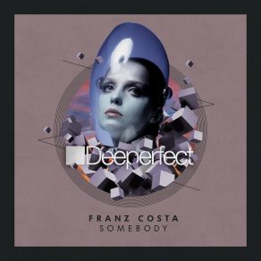 Download track Somebody (Neverdogs Remix) Franz Costa