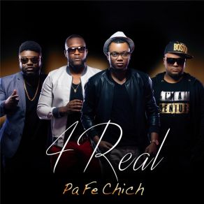 Download track Pa Fe Chich 4Real