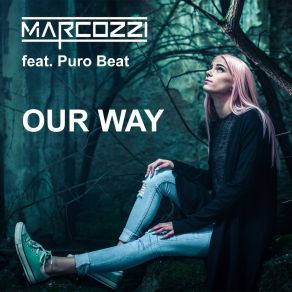 Download track Our Way (Exstended Mix) Puro Beat