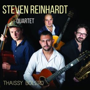 Download track Ces Beaux Moments Steven Reinhardt Quartet