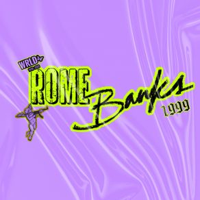 Download track Naw NOT TODAY ROME BANKS