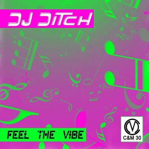 Download track Feel The Vibe (Piero Zeta & DJ Maury Remix) DJ DitchPiero Zeta, Dj Maury