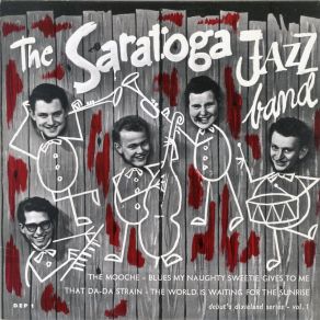 Download track Blues My Naughty Baby Gives To Me Saratoga Jazzband