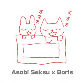 Download track Neu Years Boris, Asobi Seksu