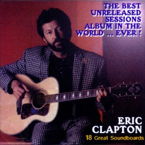 Download track I'm Too Good For You Eric Clapton