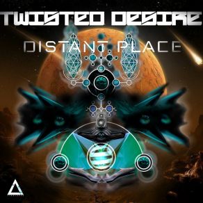 Download track Distant Place (Original Mix) Twisted Desire