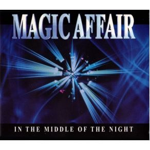 Download track In The Middle Of The Night (Maxi Edit)  Magic Affair