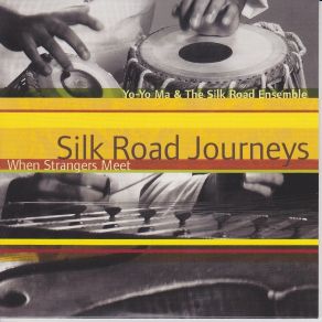 Download track Legend Of Herlen The Silk Road Ensemble, Yo - Yo Ma