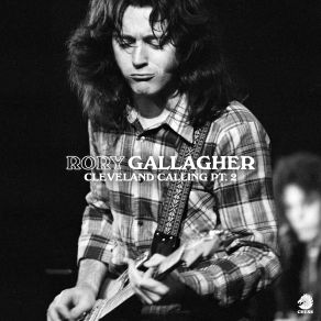 Download track Laundromat (WNCR Cleveland Radio Session / 1972) Rory Gallagher