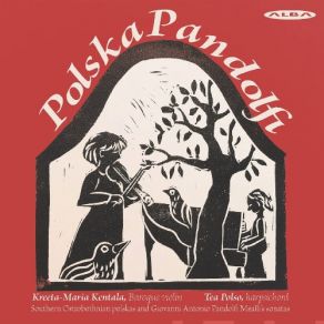 Download track Taklax Gee - Kruununpudotuspolska - Bagg-Matts Polska - Pandolfi Mealli: Sonata Terza 'La Melana', Op. 3 No. 3 Kreeta Maria Kentala, Tea Polso