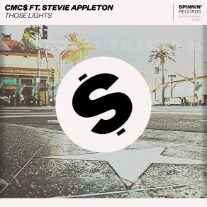 Download track Those Lights CMC, Stevie Appleton