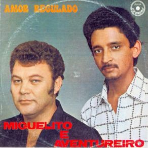 Download track Noite Chuvosa Miguelito E Aventureiro