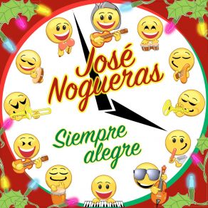 Download track Siempre Alegre José Nogueras