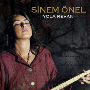 Download track Niçin Gitmez Yıldız Dağı Dumanın Sinem Önel