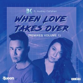 Download track When Love Takes Over (House Of Labs Remix) Audrey Callahan