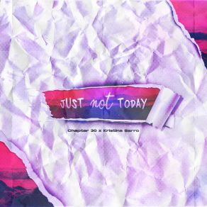 Download track Just Not Today Kristina Sarro