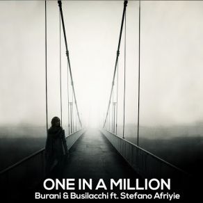 Download track One In A Million (Original Radio) Stefano Afriyie, Burani & Busilacchi