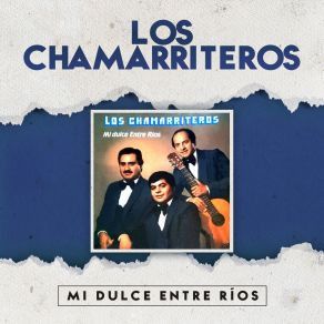 Download track Florcita De Aromo Los Chamarriteros