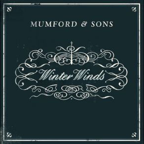 Download track Winter Winds Mumford & Sons