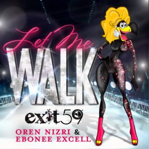 Download track Let Me Walk Exit 59