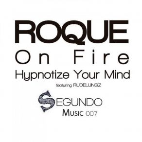 Download track Hypnotize Your Mind RoqueRudelungz