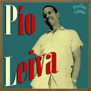 Download track Ritmo De Mi Cuba (Guaracha Rumba) Pio Leiva