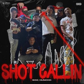 Download track Shot Callin' SOG Huncho