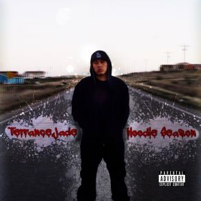 Download track Intro: Hoodie Season Terrance. Jade