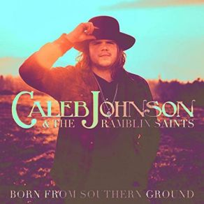 Download track Holding On Caleb Johnson, The Ramblin' Saints