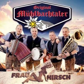 Download track Frau Hirsch Original Mühlbachtaler