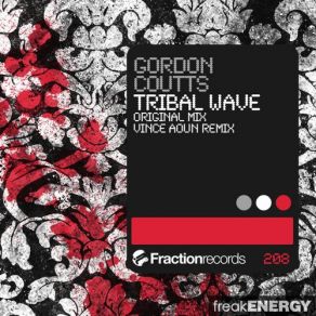 Download track Tribal Wave (Vince Aoun Remix) Gordon Coutts