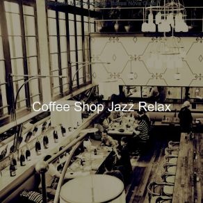 Download track Wonderful Bars Coffee Shop Jazz Relax