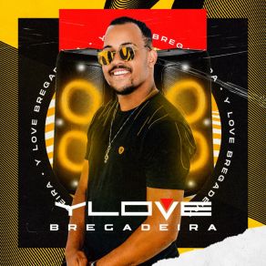 Download track Boa Sorte Pra Voce Ylove Bregadeira