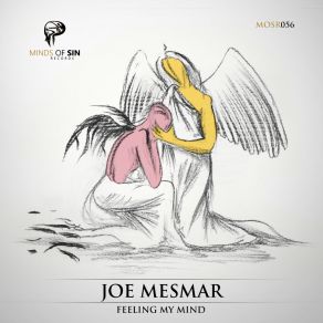 Download track Feeling My Mind (Radio Edit) Joe Mesmar