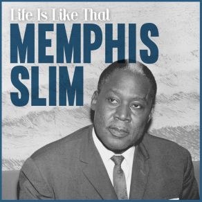 Download track Messin' Around With The Blues Memphis Slim