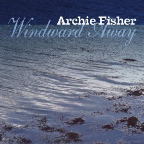 Download track Bonnie Border Lass Archie Fisher