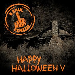 Download track Happy Halloween P. Paul Fenech