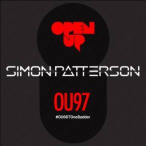 Download track Open Up 097 Simon Patterson