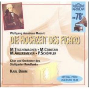 Download track Act 2: 'Gnäd'er Herr, Von Ihren Händen' Mozart, Joannes Chrysostomus Wolfgang Theophilus (Amadeus)